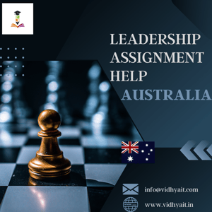 Leadership Assignment Help In Australia