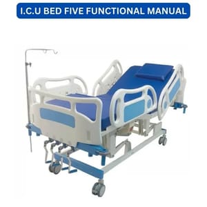 I.C.U BED FIVE FUNCTIONAL MANUAL
